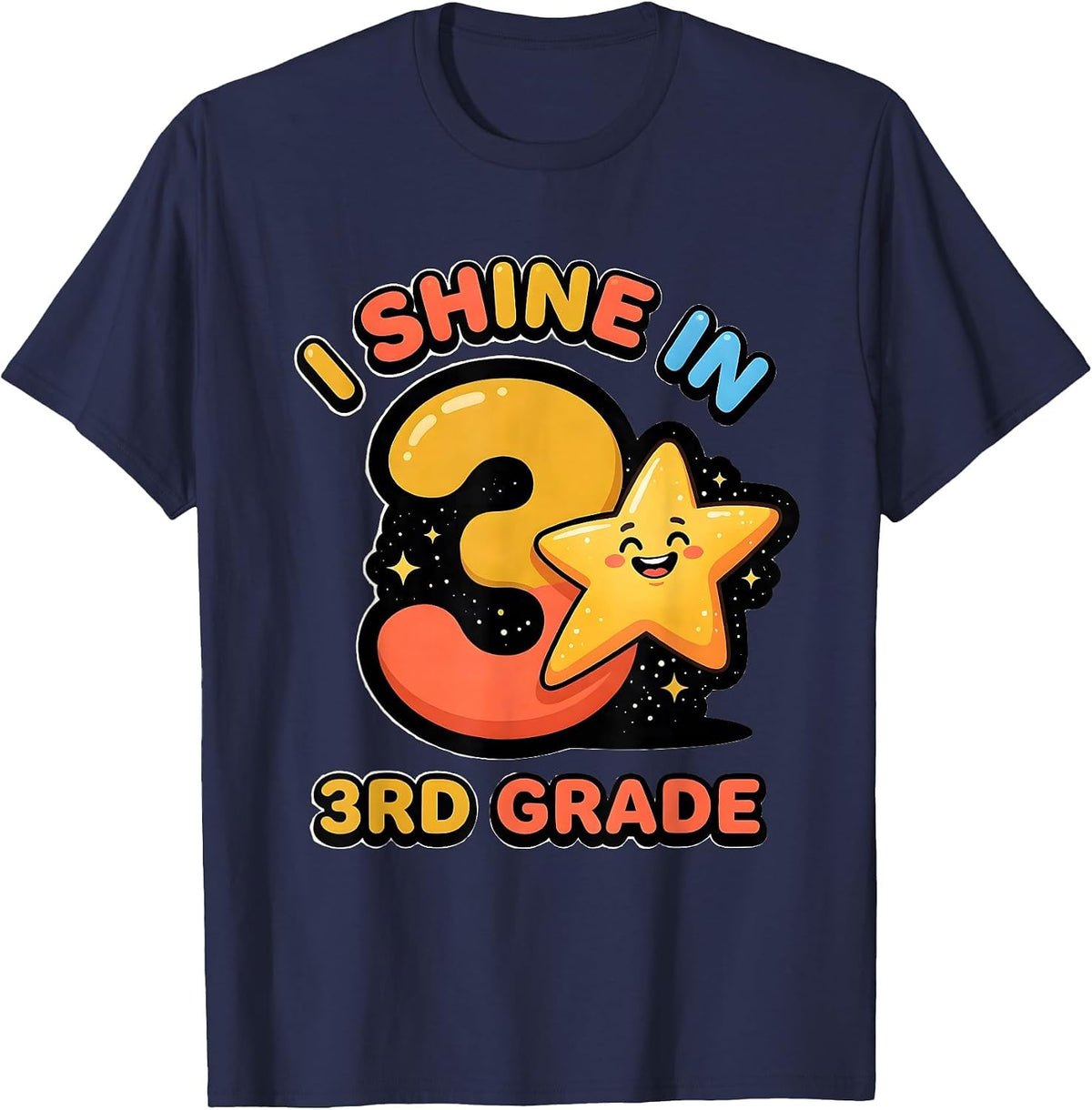 I Shine In 3rd Grade Funny Back To School Kids Teachers T-Shirt - Navy Blue
