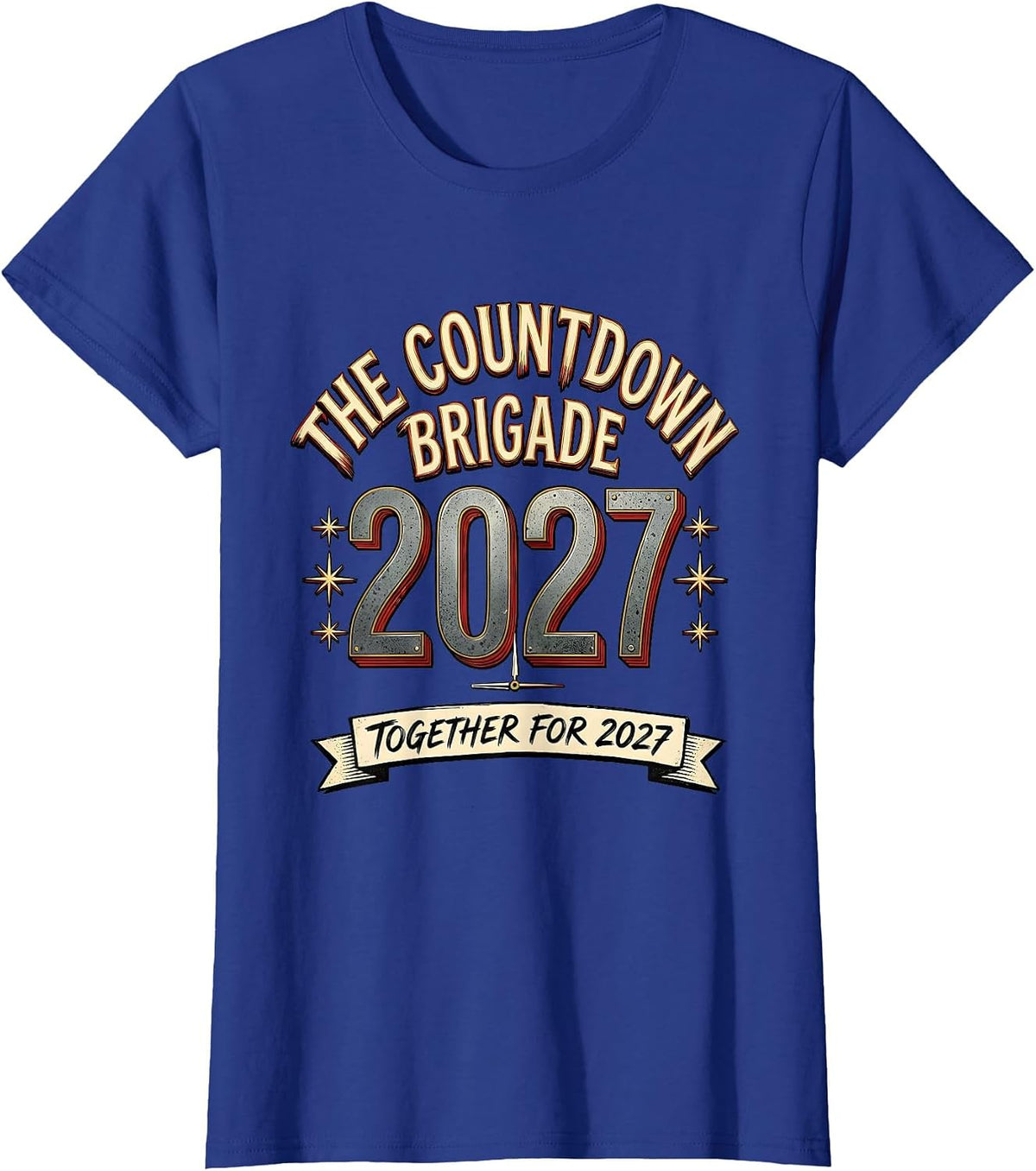 Women's The Countdown Brigade Together For 2027 Family Matching T-Shirt - Royal Blue