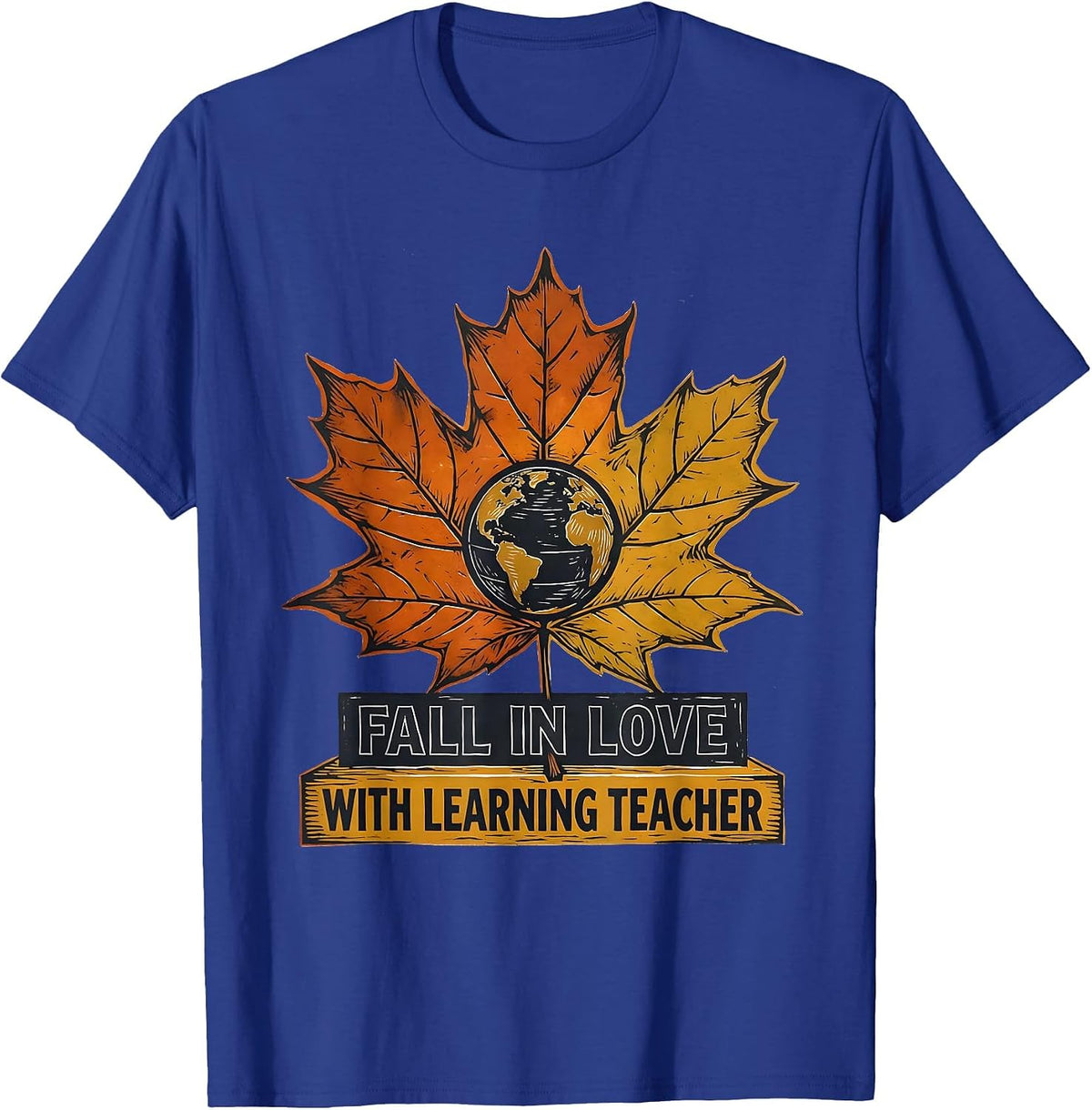 Fall In Love With Learning Teacher Retro Teacher Autumn T-Shirt - Royal Blue