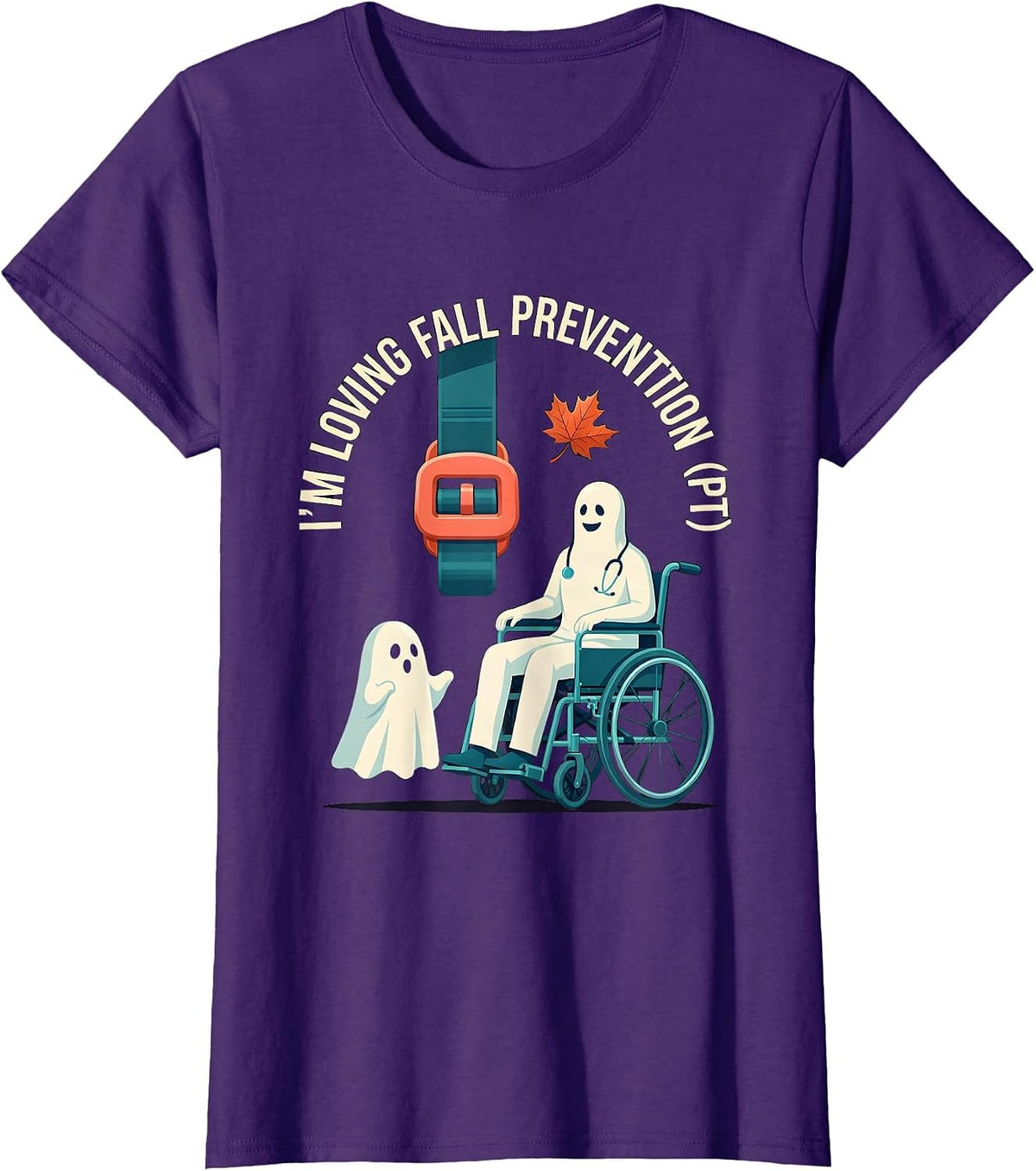 Women's I’m Loving Fall Prevention PT Funny Physical Therapist Ghost T-Shirt - Purple
