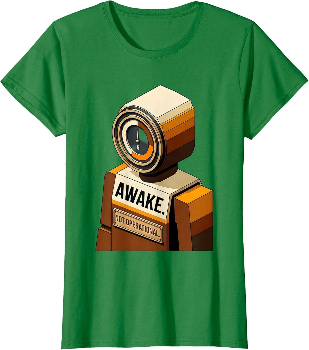 Women's Awake Not Operational Funny Sarcastic Privacy Humor T-Shirt - Kelly Green