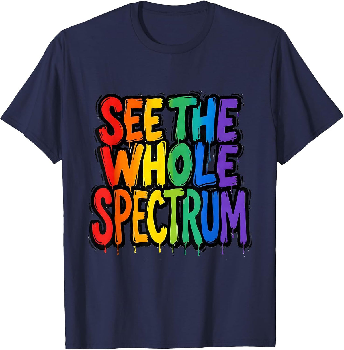 See the Whole Spectrum Autism Awareness Design T-Shirt - Navy Blue