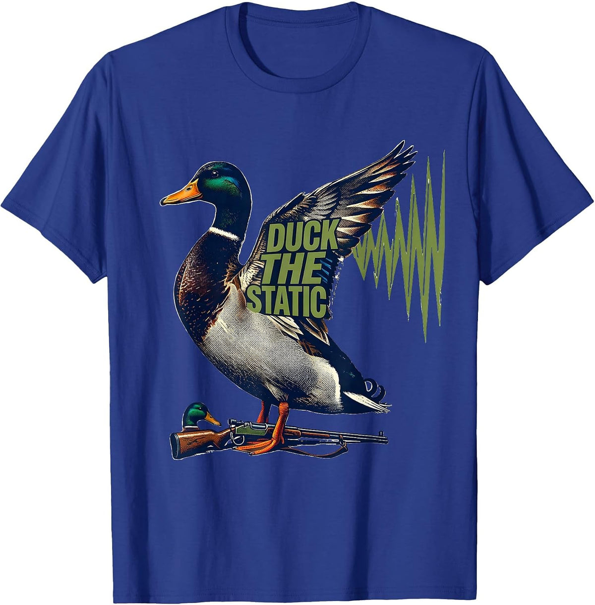 Men's Duck The Static Funny Duck Hunter Waterfowl Hunting Humor T-Shirt - Royal Blue