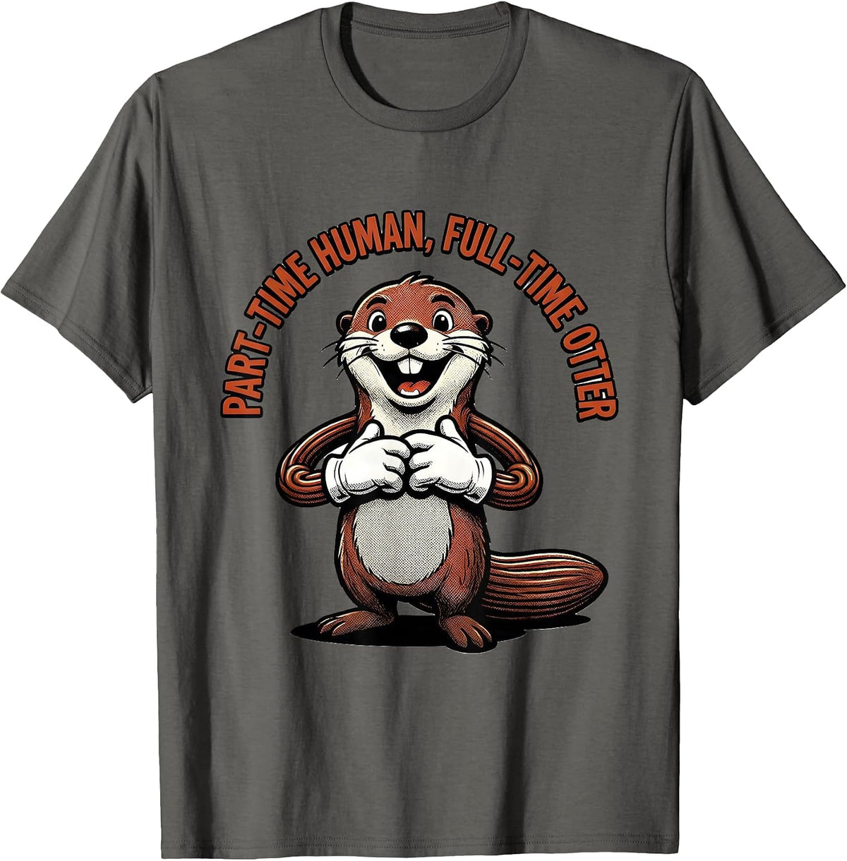 Part-Time Human, Full-Time Otter Funny Otter Lover Retro T-Shirt - Asphalt Grey