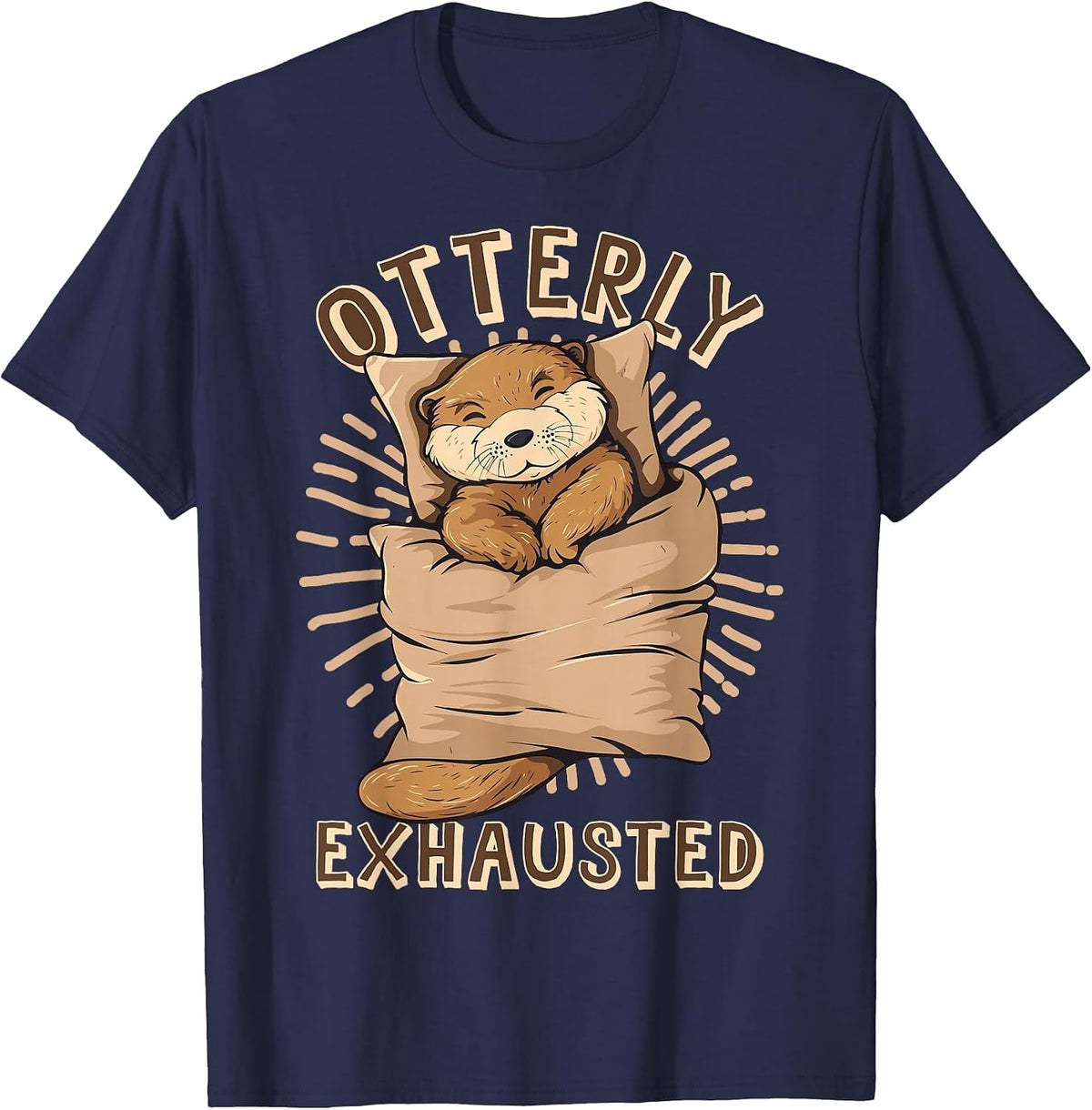 Otterly Exhausted Otter Lover Mammal Animal T-Shirt - Navy Blue