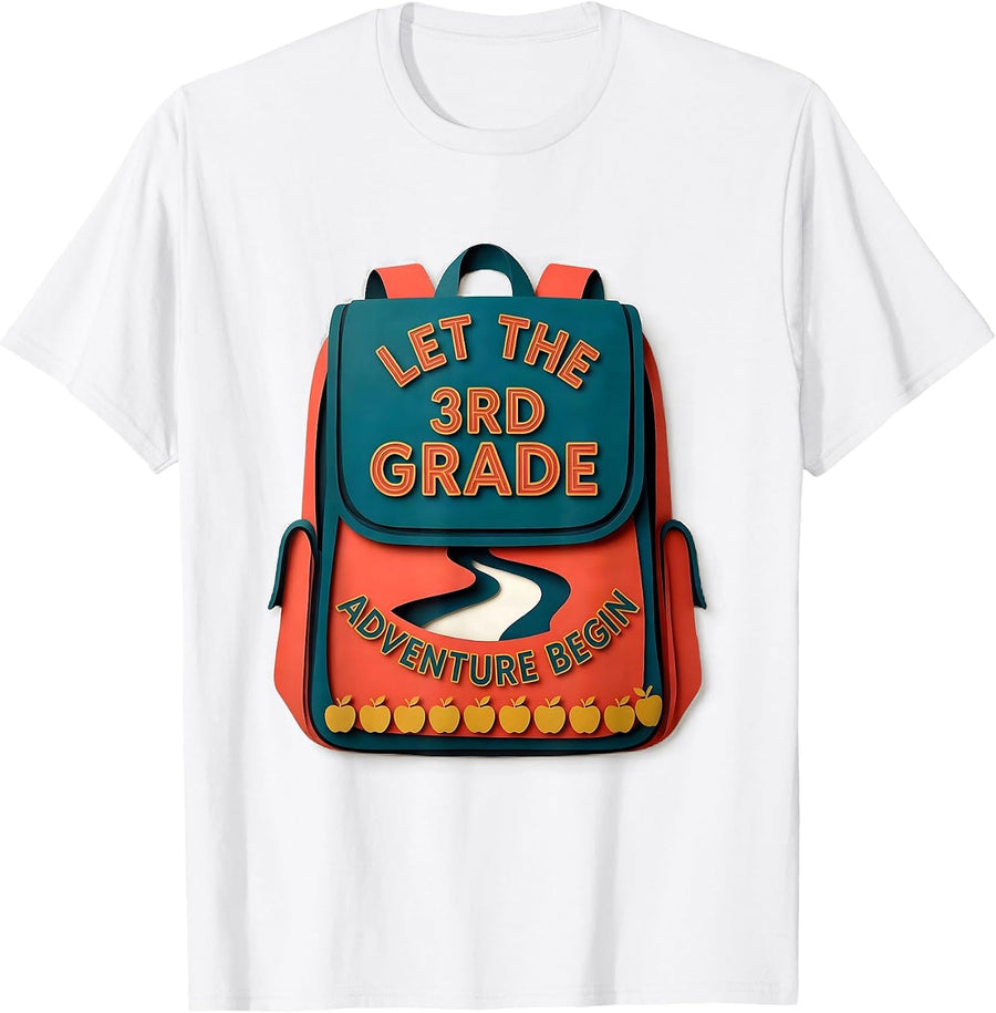 Let The 3rd Grade Adventure Begin Funny 3rd Grade Teacher T-Shirt - White
