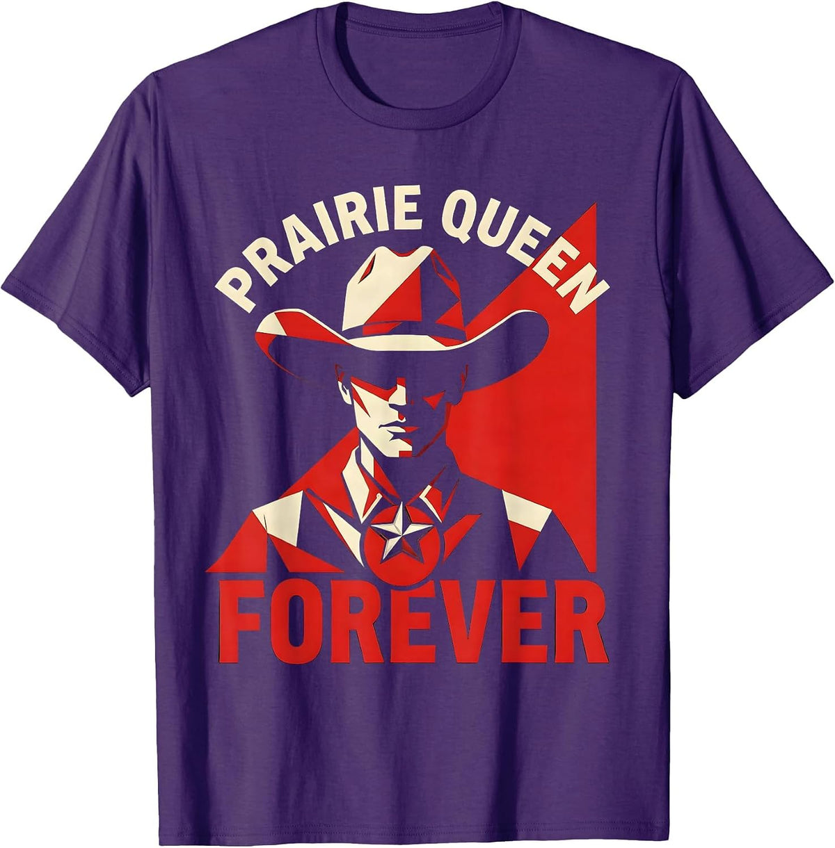 Men's Prairie Queen Forever Cowgirl Design T-Shirt - Purple