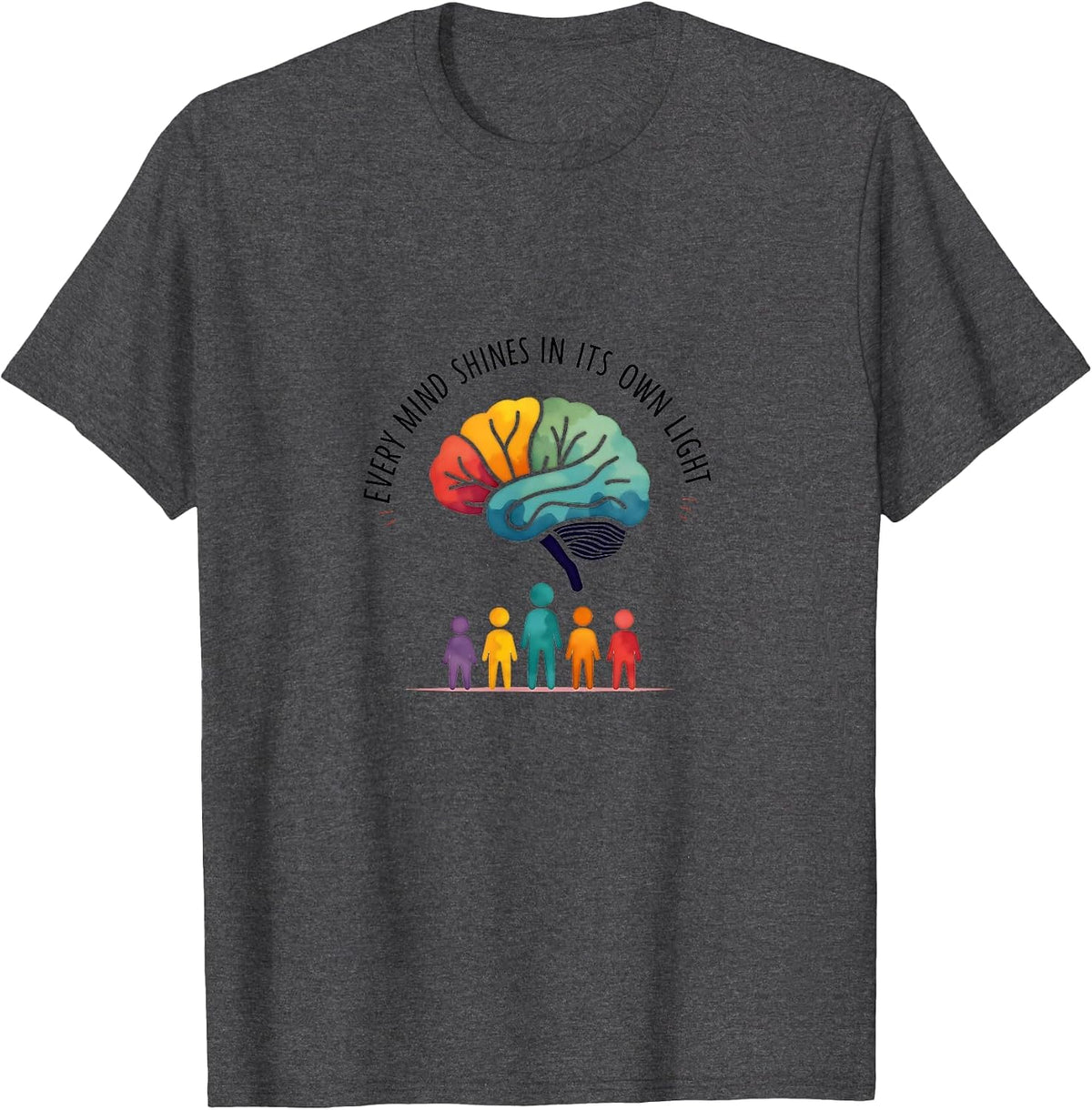 Autism Awareness: Every Mind Shines in Its Own Light T-Shirt - Dark Heather Grey