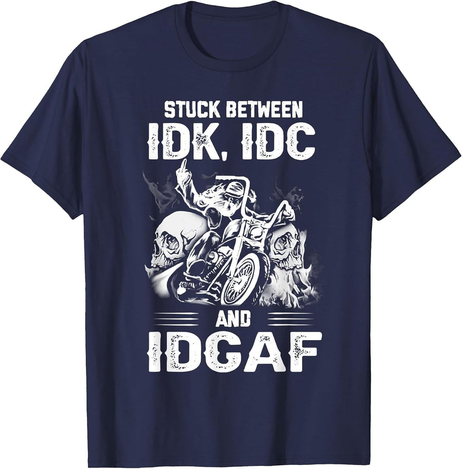 Stuck Between IDK IDC and Idgaf Bike Skull T-Shirt - Navy Blue