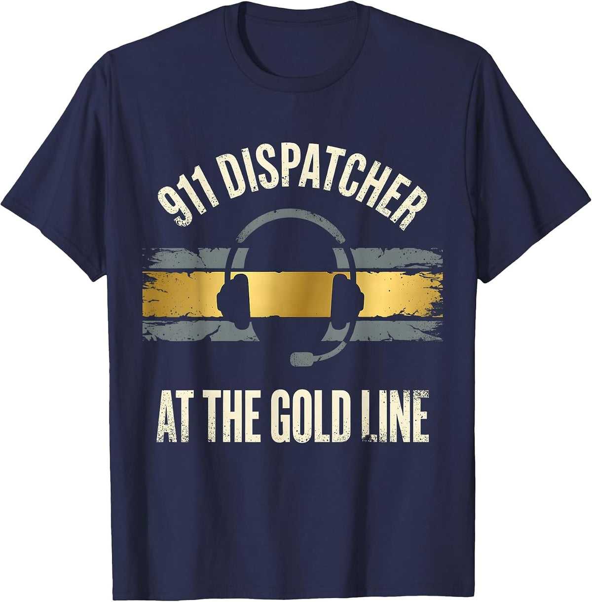Men's 911 Dispatcher At The Gold Line Thin Line Tribute Gift T-Shirt - Navy Blue