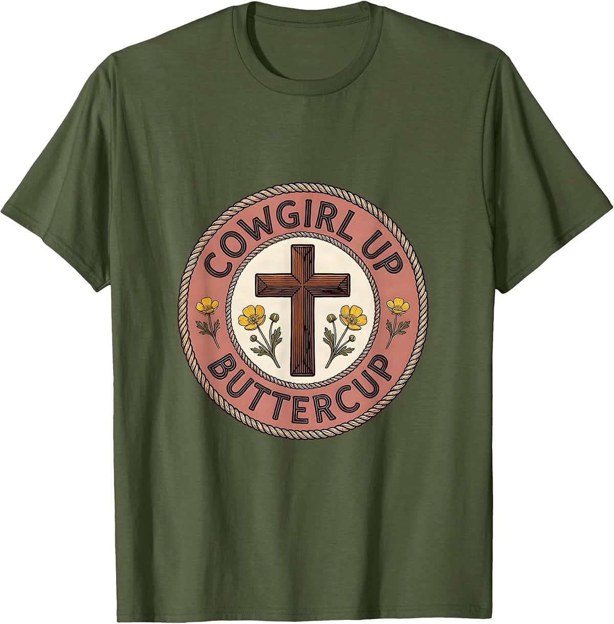 Men's Cowgirl Up Buttercup Western Design T-Shirt - Olive Green