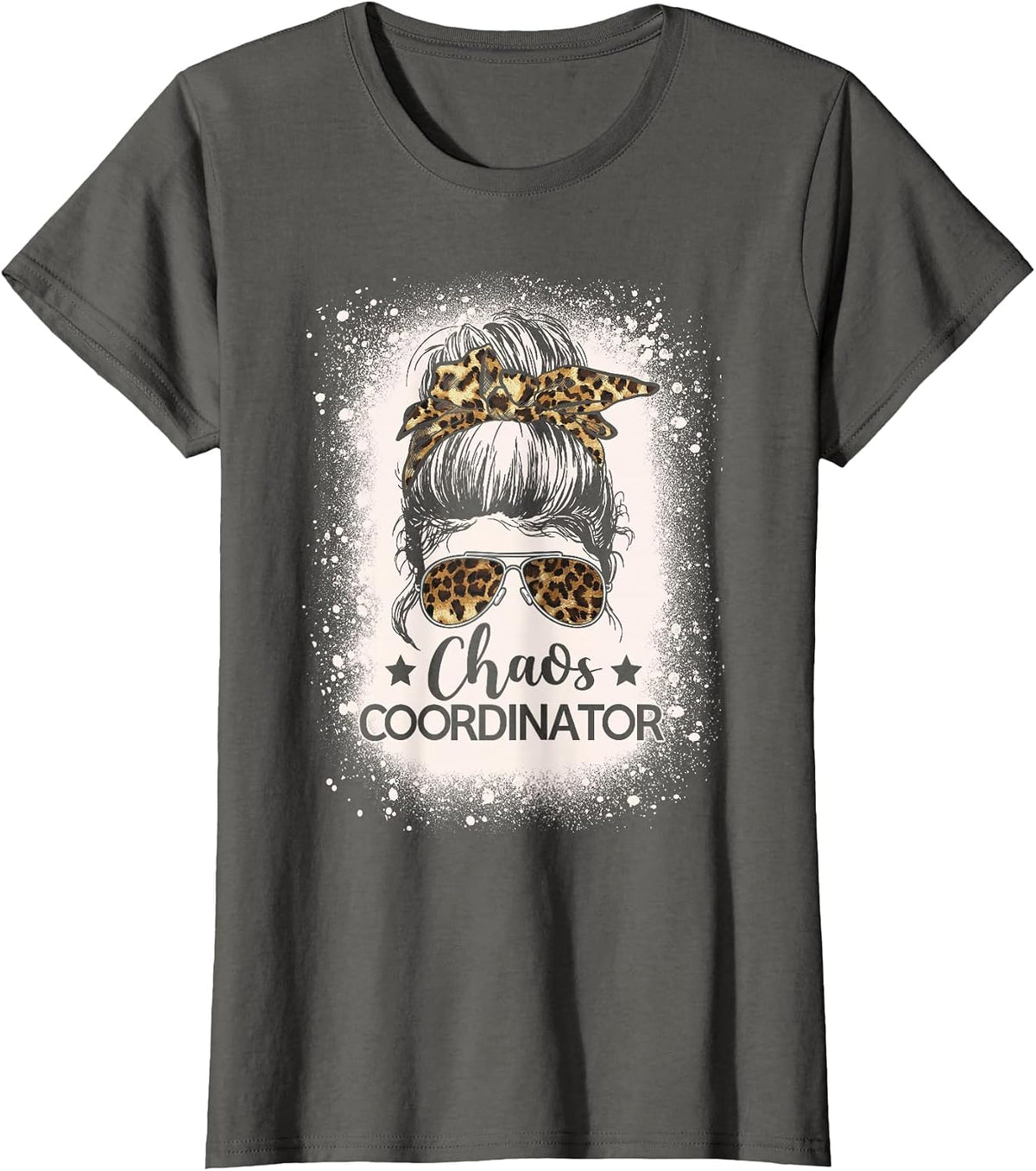 Chaos Coordinator Leopard Messy Bun Bleached Girls Women T-Shirt - Asphalt Grey