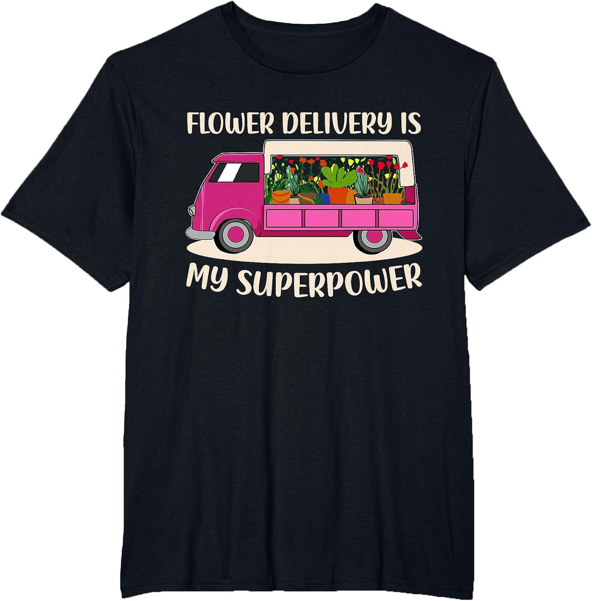 Flower Delivery Truck Lover Pink Great Driver Mom T-Shirt - Black