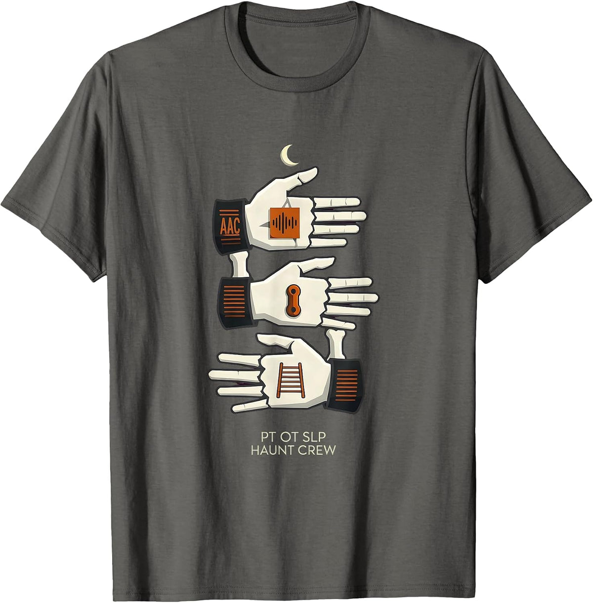 PT OT SLP Haunt Crew Editorial Conceptual Therapist T-Shirt - Asphalt Grey