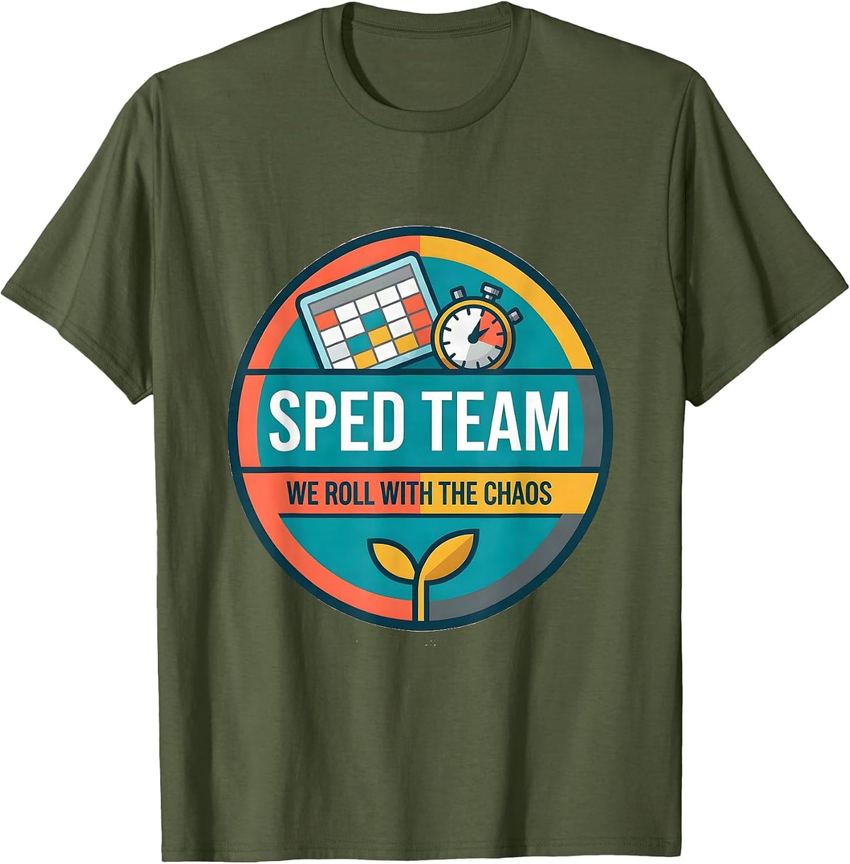 Men's SPED Team We Roll With The Chaos Funny Special Education T-Shirt - Olive Green