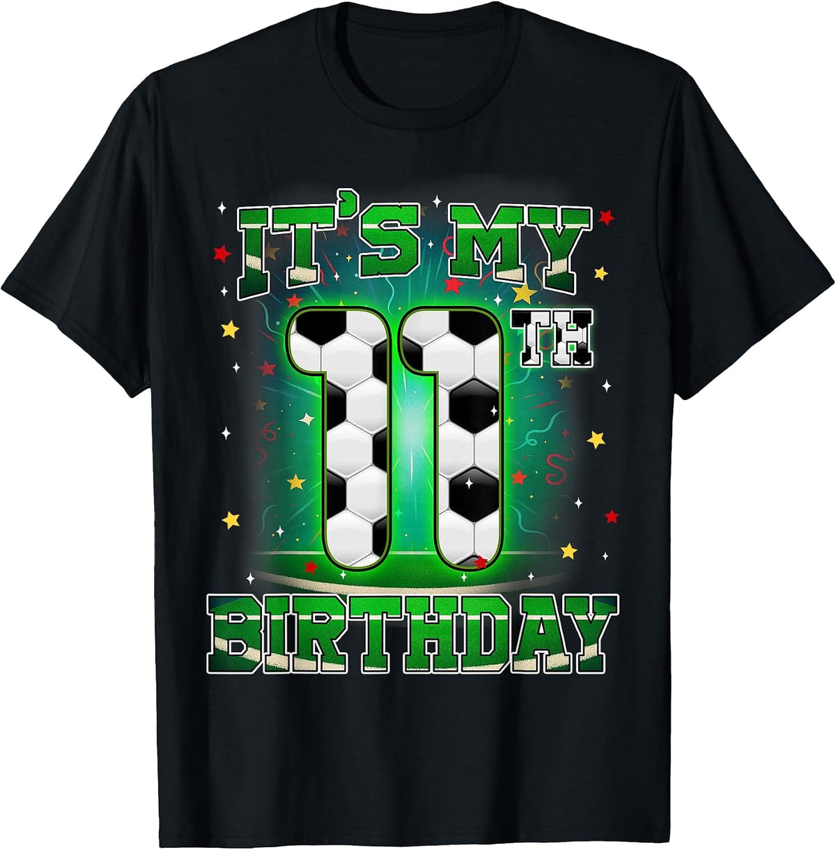 Its My 11th Birthday Boy Soccer 11 Years Old Party Matching T-Shirt - Black