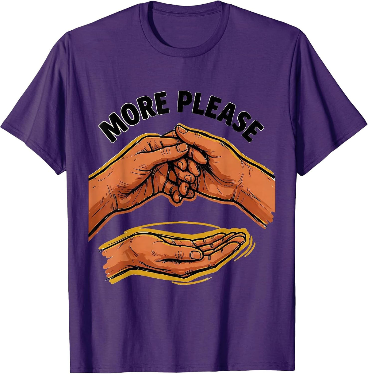 More Please Funny ASL Sign Language Teacher Deaf Awareness T-Shirt - Purple