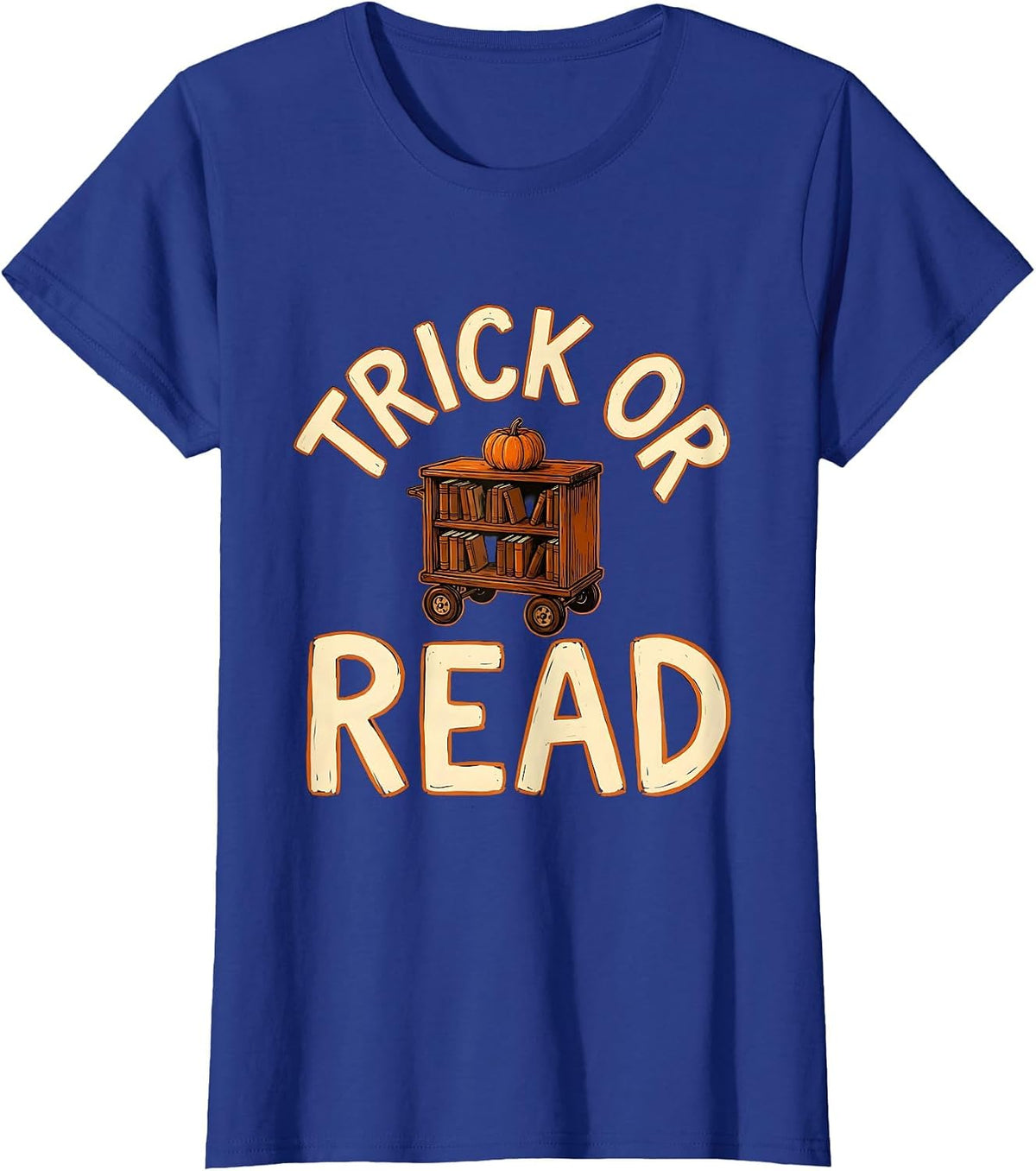 Women's Trick Or Read Funny Librarian Teacher Halloween T-Shirt - Royal Blue