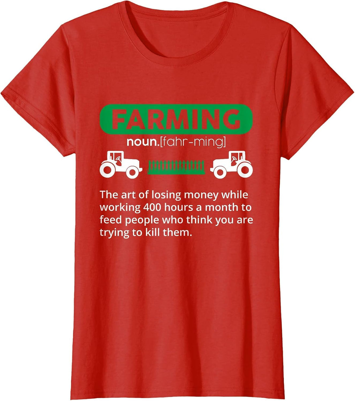 Farming Definition Noun - Funny Farmer T-Shirt - Red