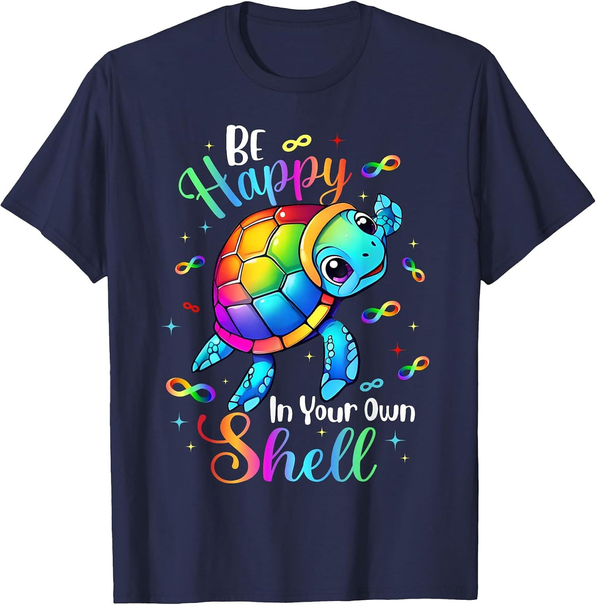 Rainbow Turtle Be Happy in Your Own Shell Autism Awareness T-Shirt - Navy Blue