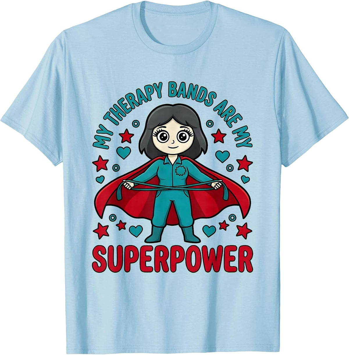 Men's MY THERAPY BANDS ARE MY SUPERPOWER Cartoon Therapist Gift T-Shirt - Baby Blue