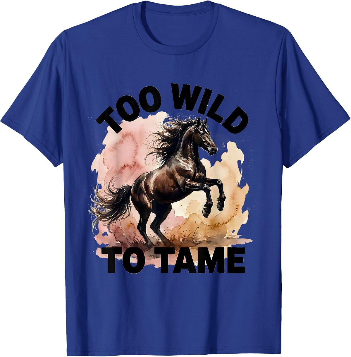 Too Wild To Tame Western Women Graphic Design T-Shirt - Royal Blue