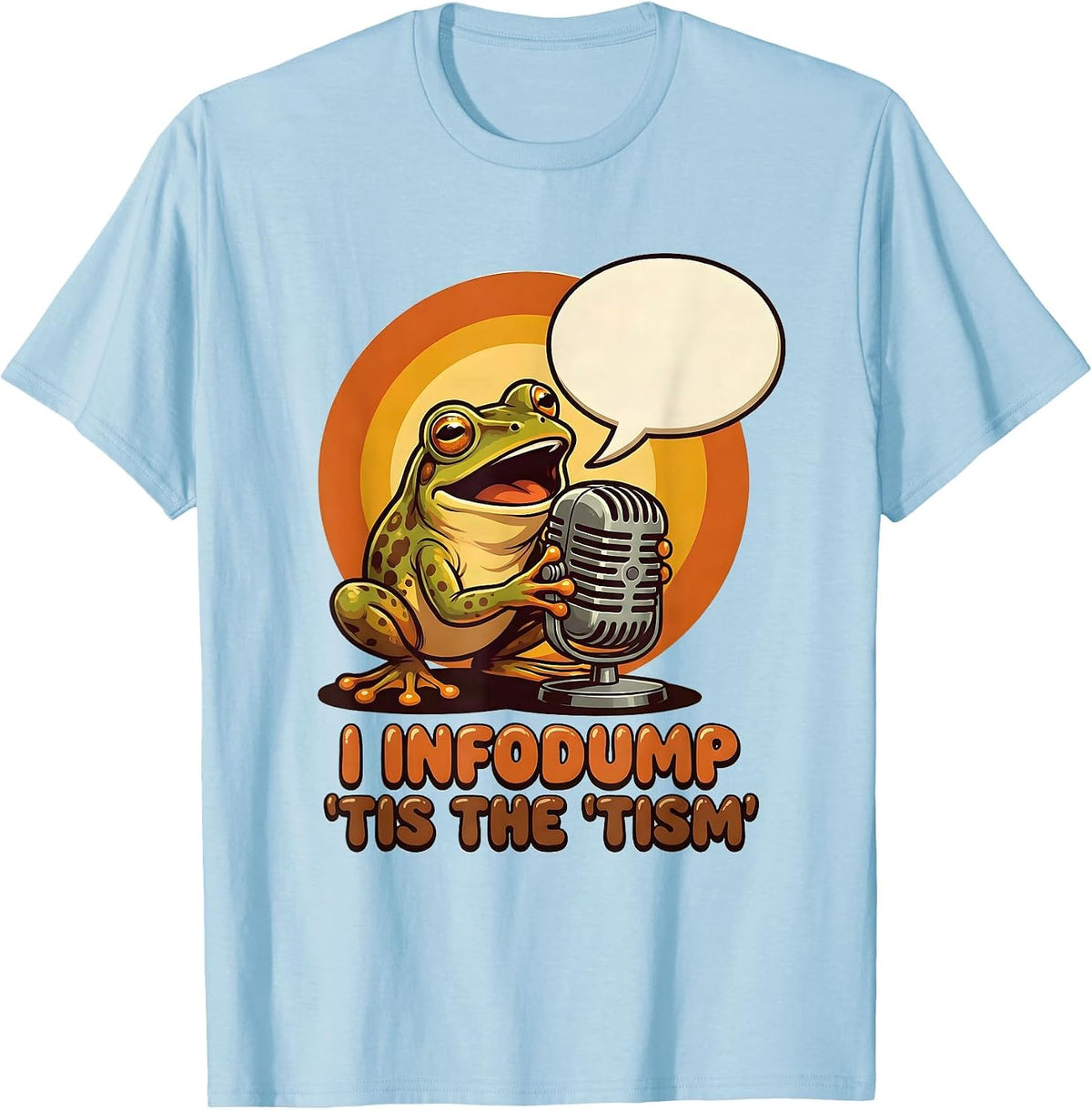 Men's I Infodump 'Tis The 'Tism Funny Autism Awareness Meme T-Shirt - Baby Blue