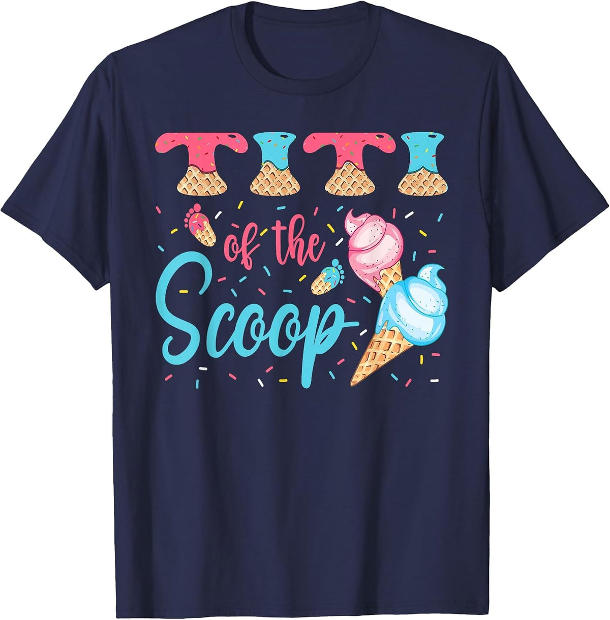 Titi of The Scoop Ice Cream Gender Reveal Baby Shower T-Shirt - Navy Blue
