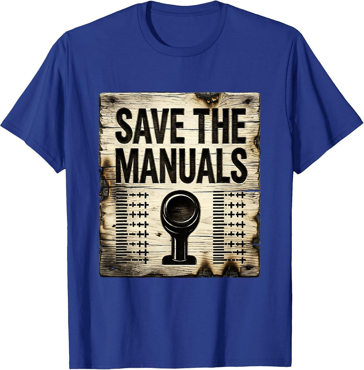 Save The Manuals Stick Shift Conservation Design T-Shirt - Royal Blue
