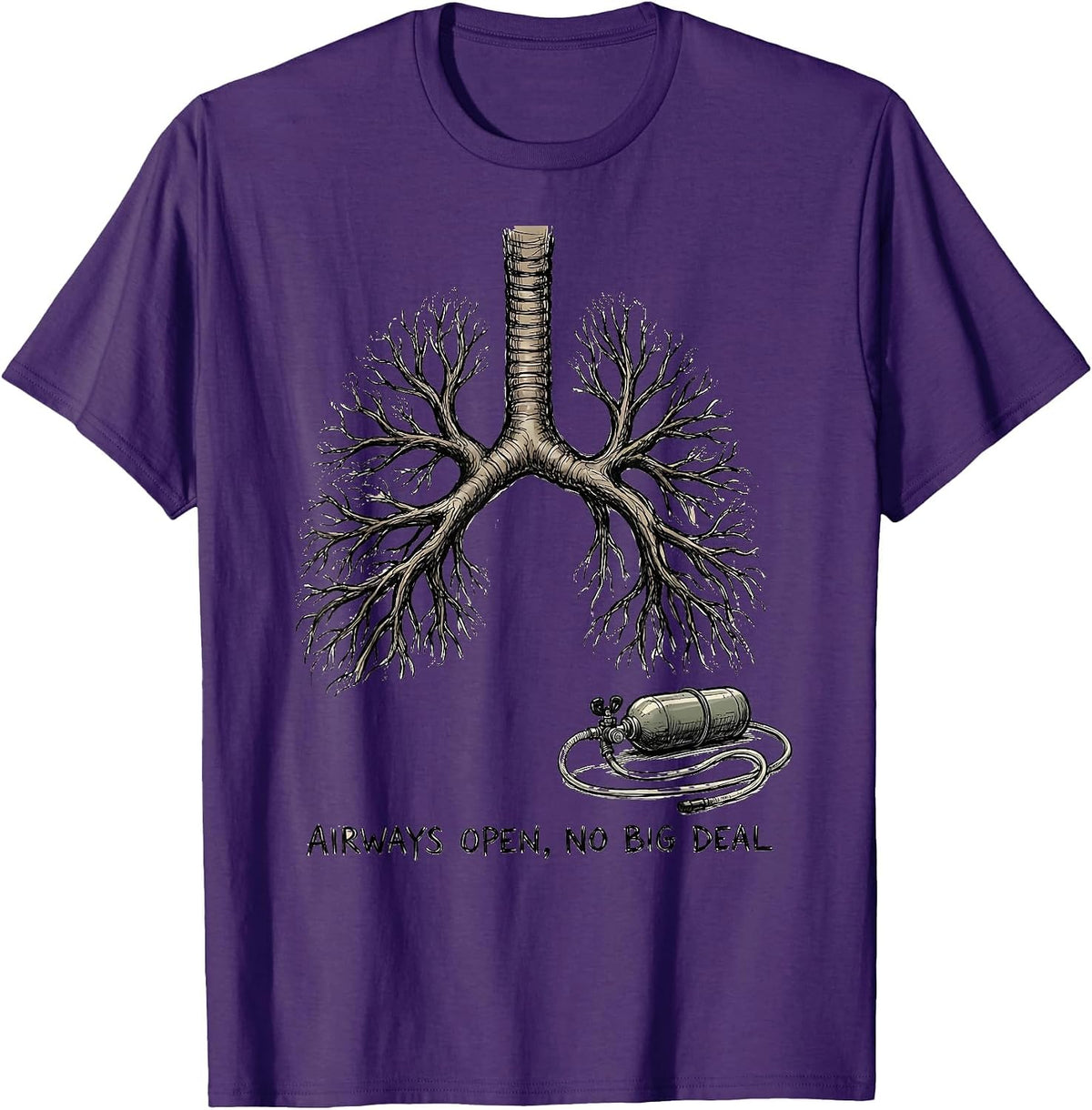 Airways Open, No Big Deal Funny Respiratory Therapist RT T-Shirt - Purple