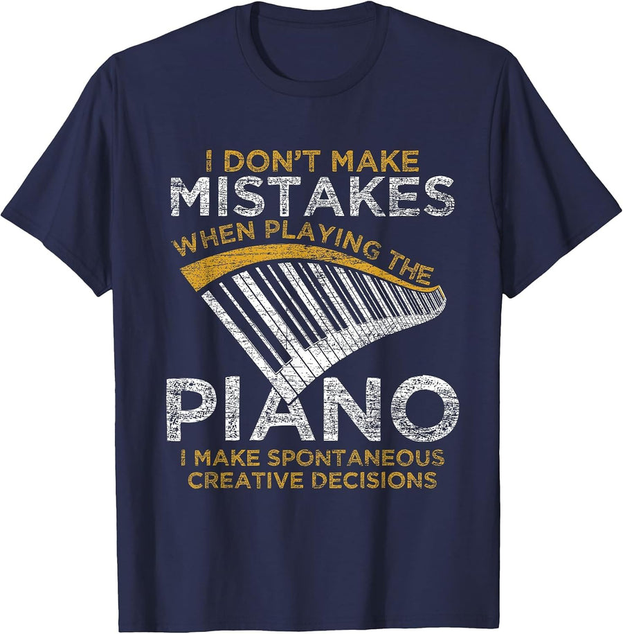 I Don't Make Mistakes When Playing The Piano T-Shirt - Navy Blue