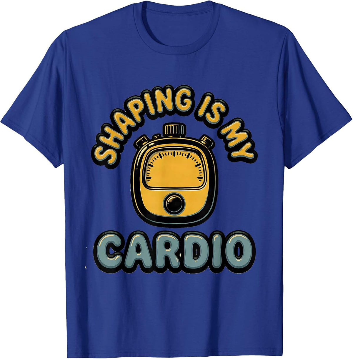 Shaping Is My Cardio Special Education Teacher ABA SPED T-Shirt - Royal Blue