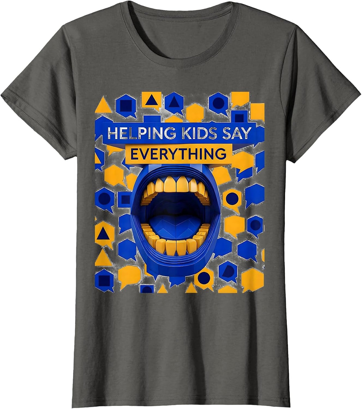 Women's Helping Kids Say Everything Speech Therapy Design T-Shirt - Asphalt Grey