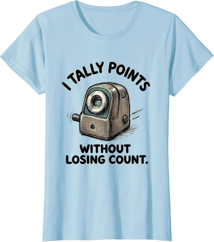 Women's I Tally Points Without Losing Count Funny Special Education T-Shirt - Baby Blue