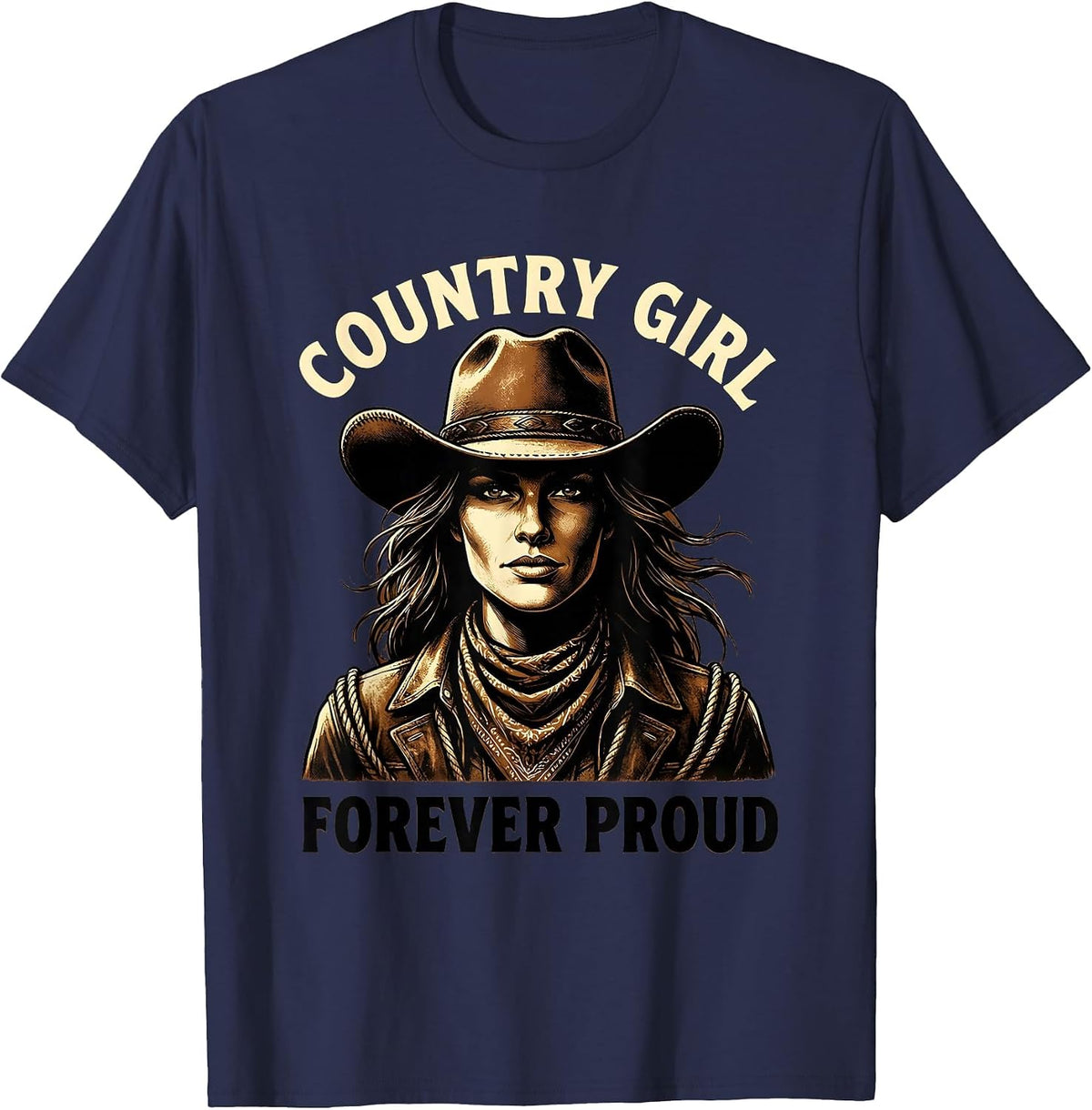 Country Girl Forever Proud Cowgirl Design T-Shirt - Navy Blue