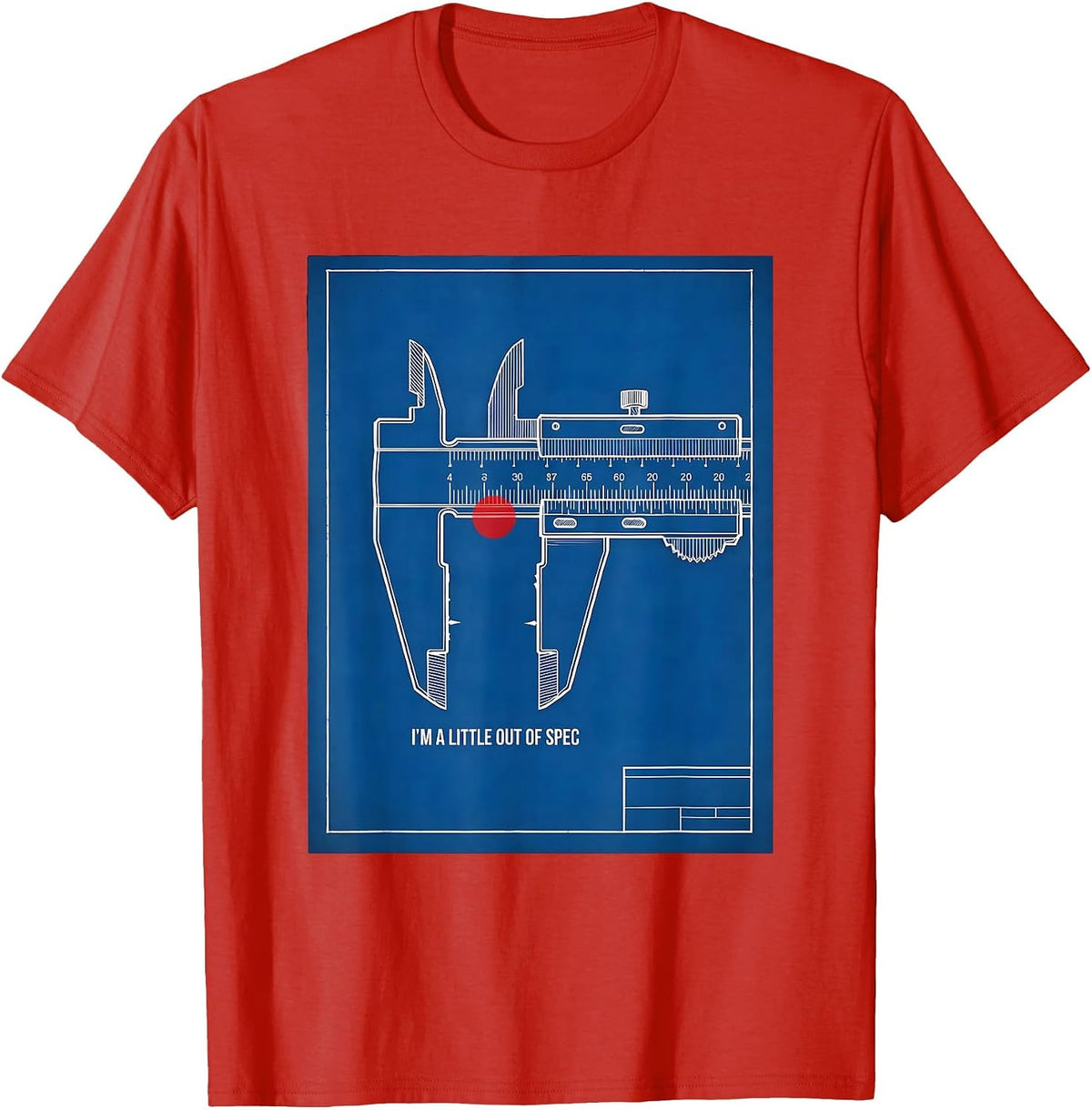 Men's I'm A Little Out Of Spec Funny Sarcastic Adult Humor T-Shirt - Red