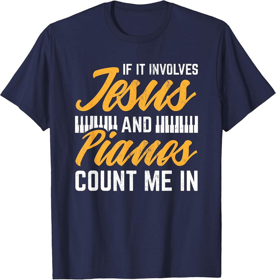 Jesus and Pianos Count Me in Pianist Christian Jesus T-Shirt - Navy Blue