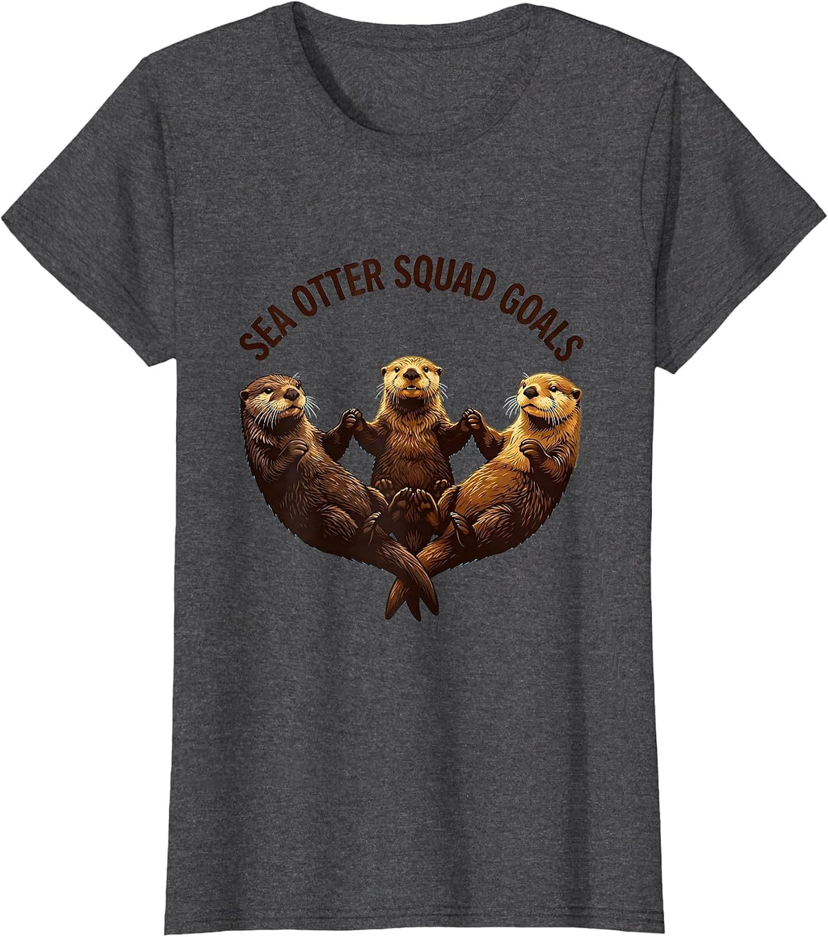 Women's Sea Otter Squad Goals Cute Otter Design T-Shirt - Dark Heather Grey