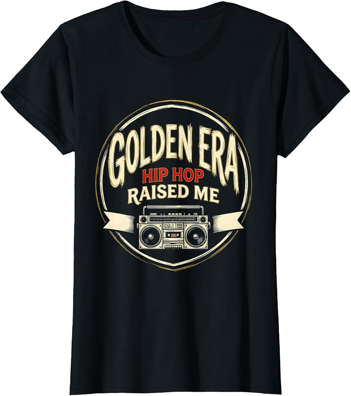 Women's Golden Era Hip Hop Raised Me Nostalgic 90s Rap Lyric Quote T-Shirt - Black