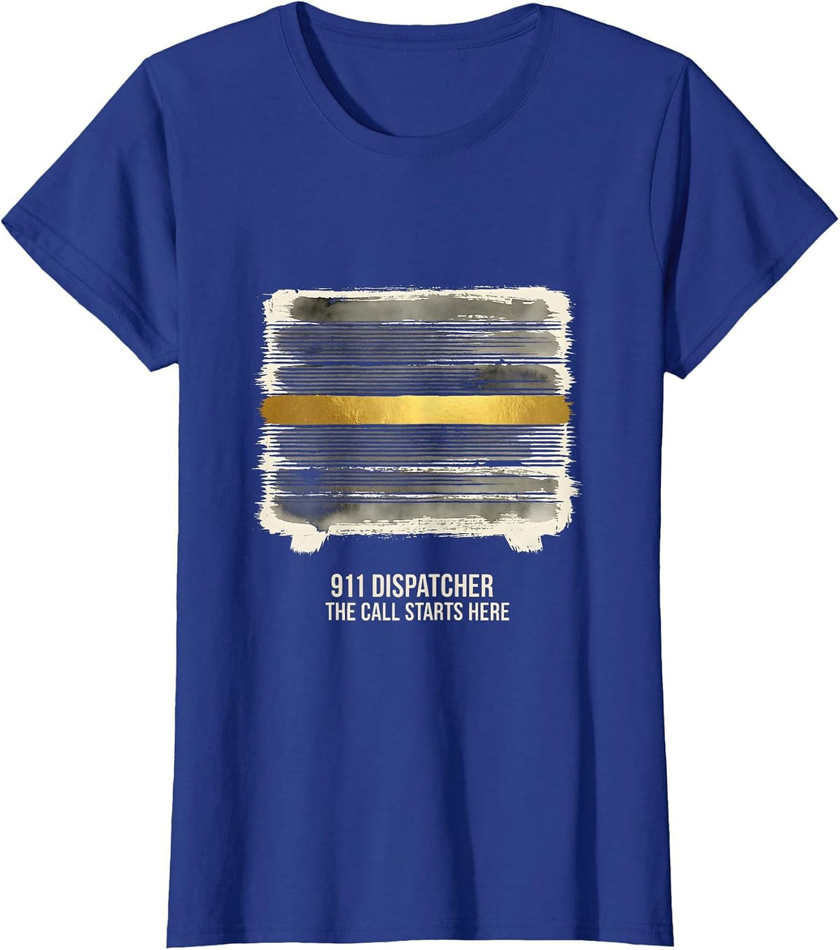 Women's 911 Dispatcher The Call Starts Here Thin Gold Line Tribute T-Shirt - Royal Blue