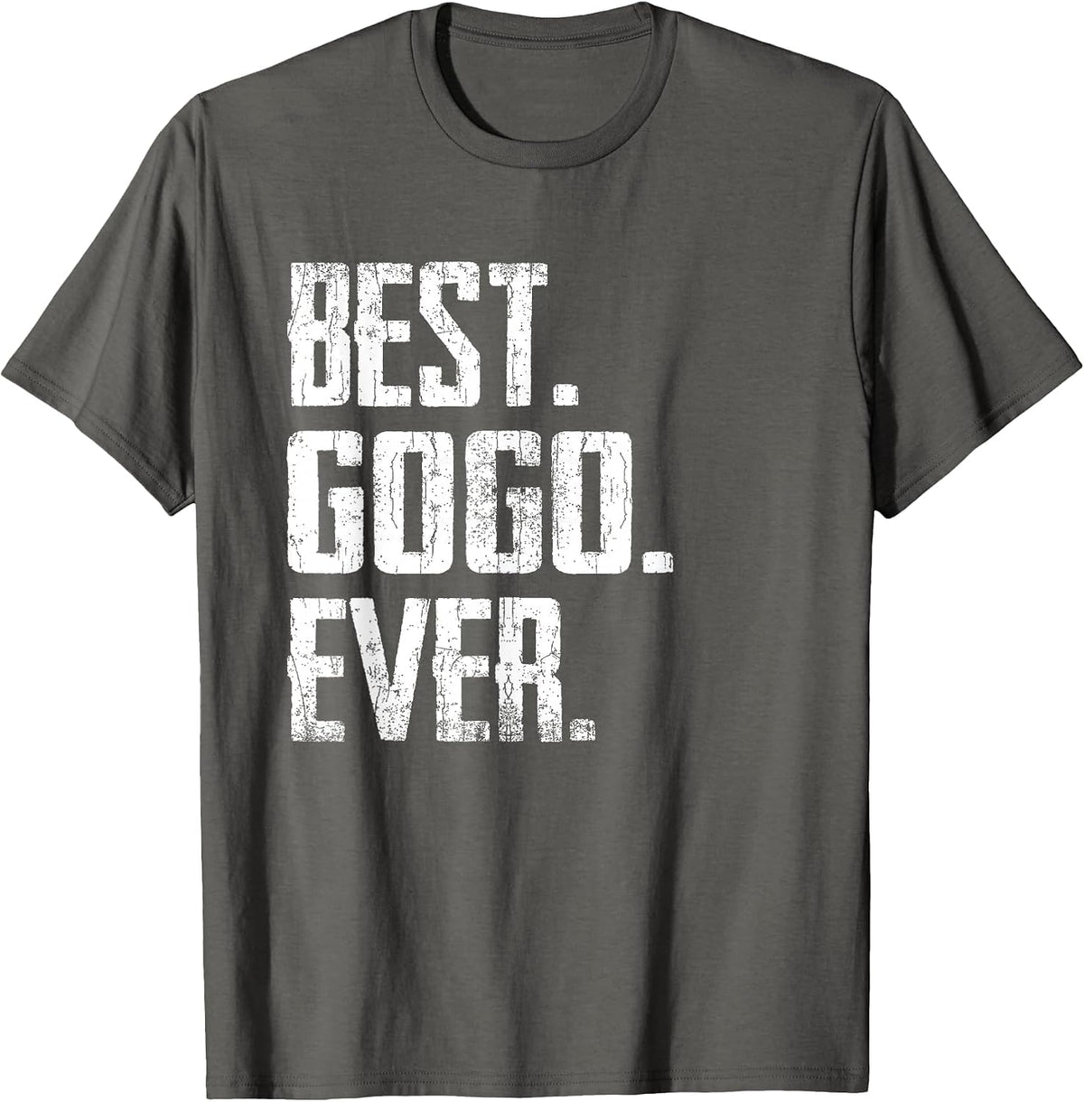 Best GOGO Ever - Father tee T-Shirt - Asphalt Grey