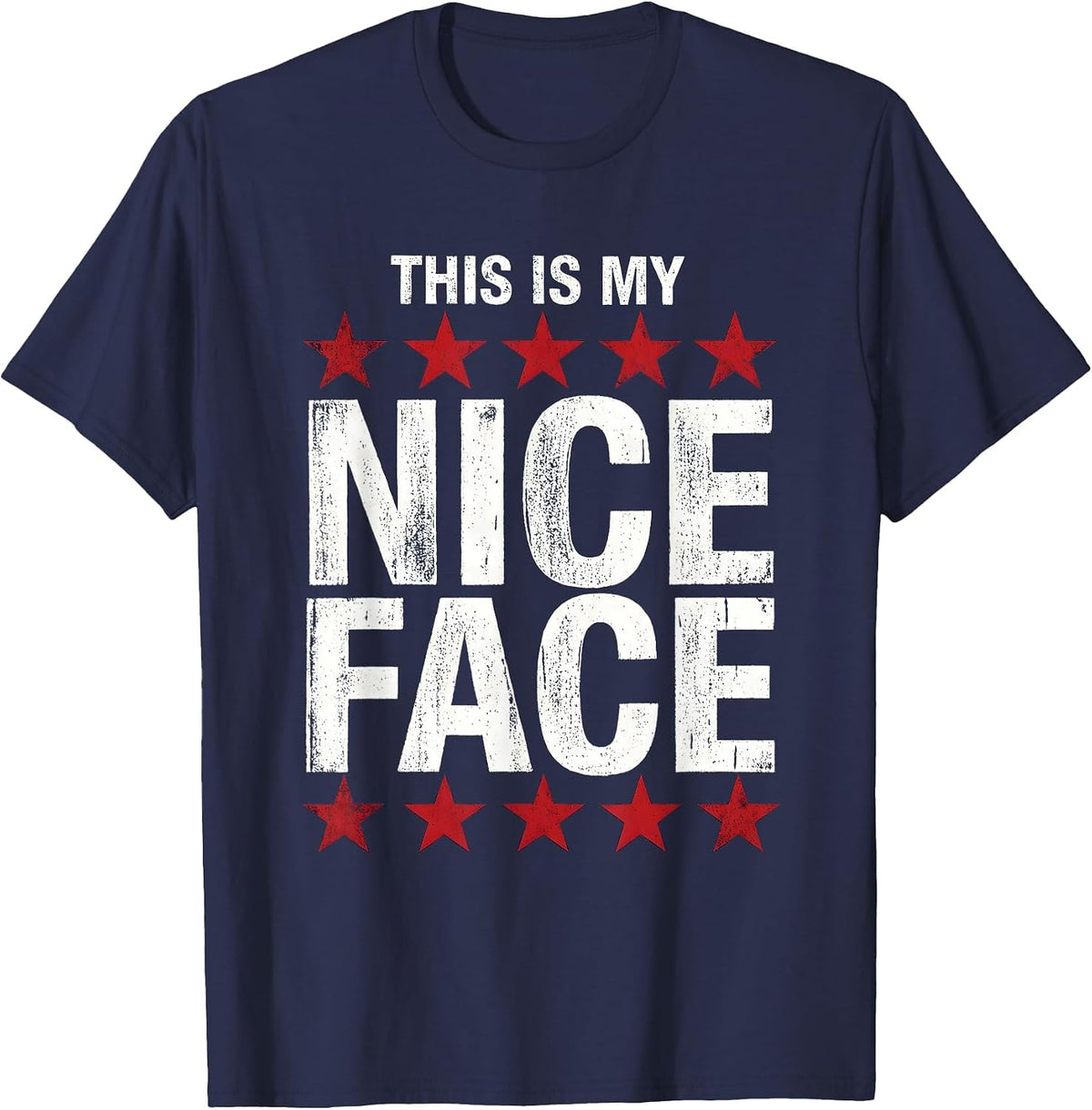 This Is My Nice Face Sarcastic Humor Design T-Shirt - Navy Blue