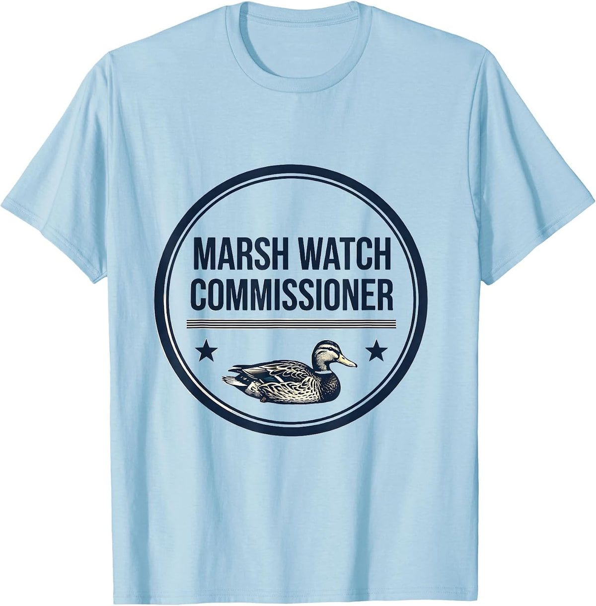 Men's Marsh Watch Commissioner Funny Duck Hunter Waterfowl Hunting T-Shirt - Baby Blue