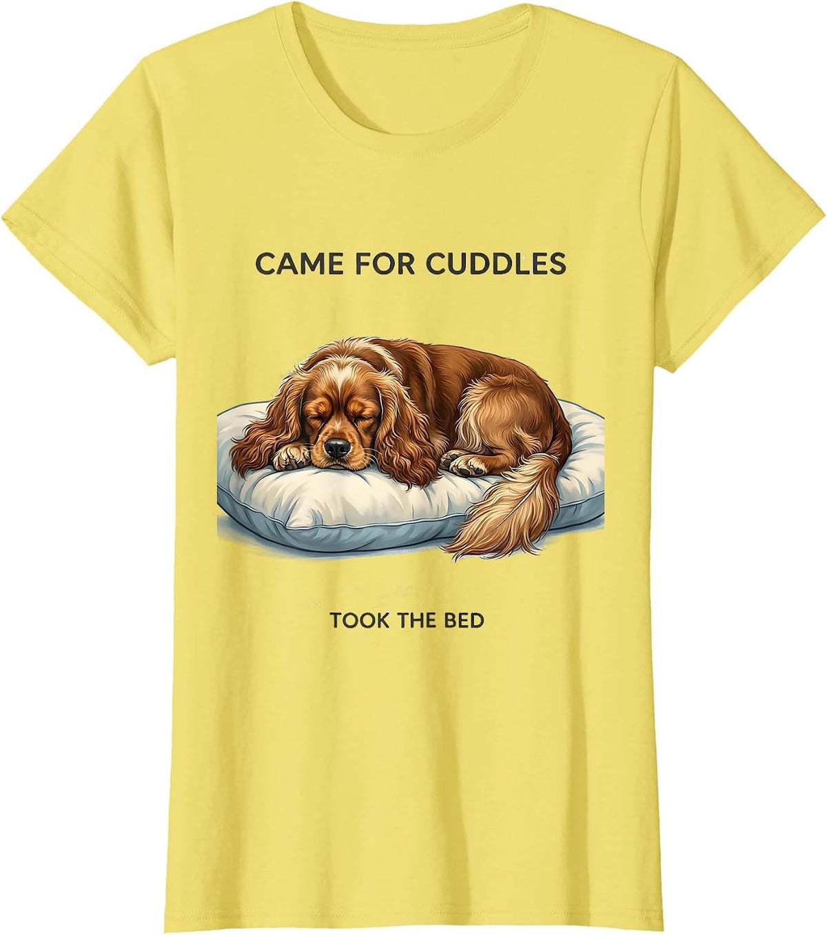 Women's Came For Cuddles, Took The Bed Cocker Spaniel Sleepshirt T-Shirt - Lemon Yellow
