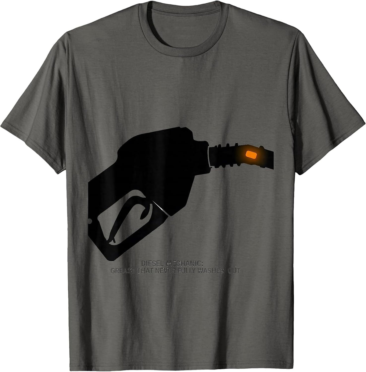 Men's Diesel Mechanic: Grease That Never Fully Washes Out Diesel T-Shirt - Asphalt Grey