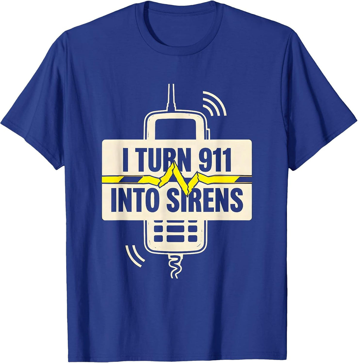 Men's I Turn 911 Into Sirens Funny 911 Dispatcher Thin Gold Line T-Shirt - Royal Blue