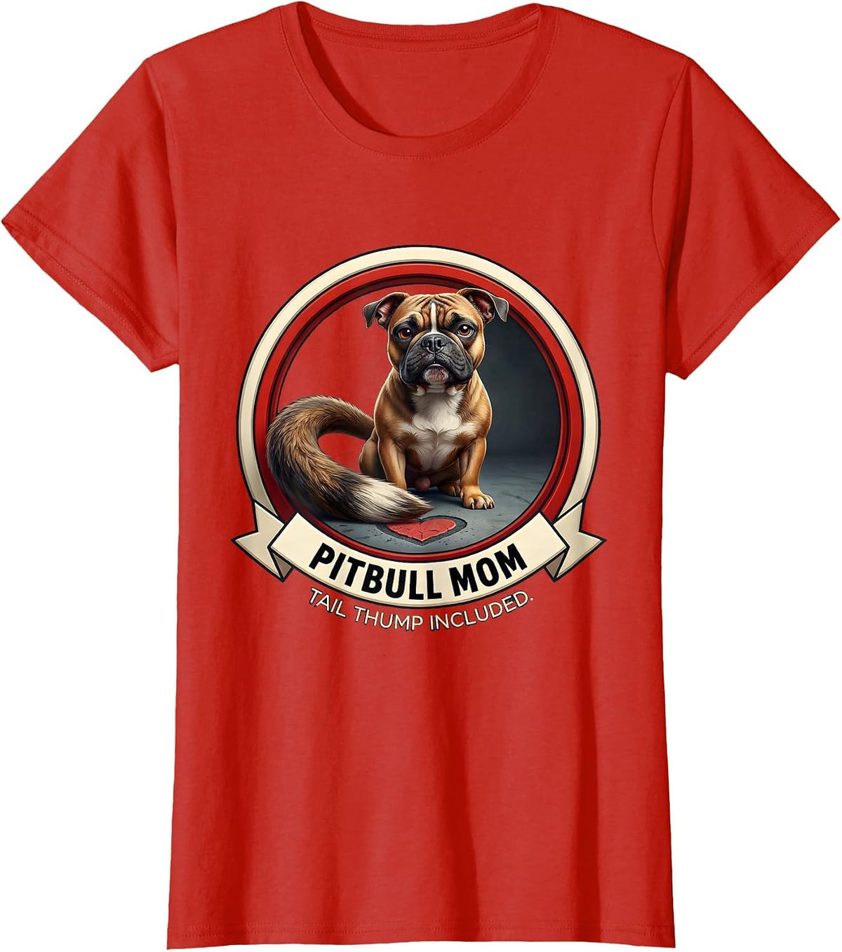 Pitbull Mom Tail Thump Included Funny Dog Lover Emblem T-Shirt - Red