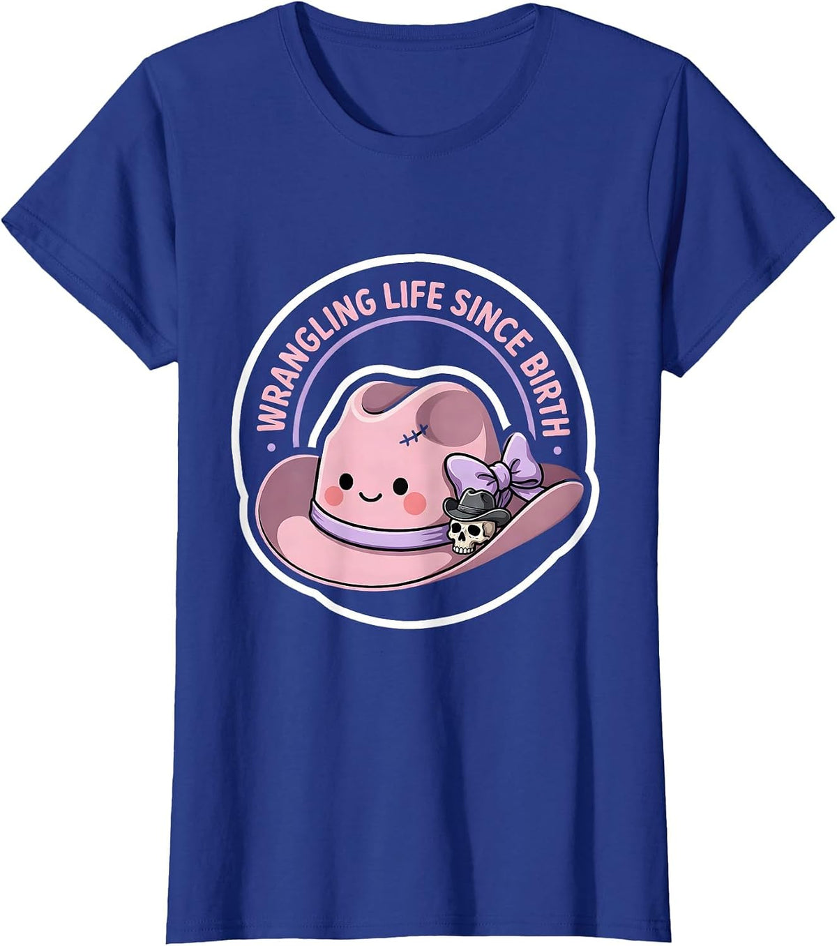 Women's White Cowgirl Wrangling Life Since Birth Design T-Shirt - Royal Blue