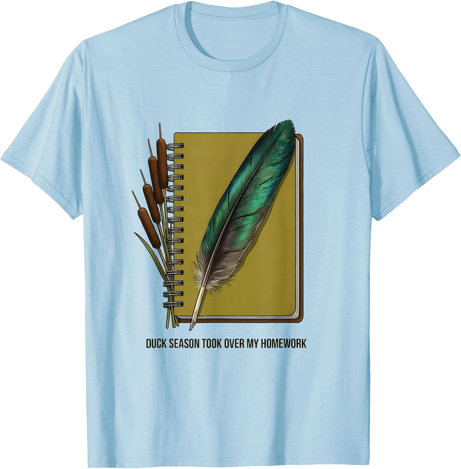 Men's Duck Season Took Over My Homework Rustic Hunting Youth Humor T-Shirt - Baby Blue