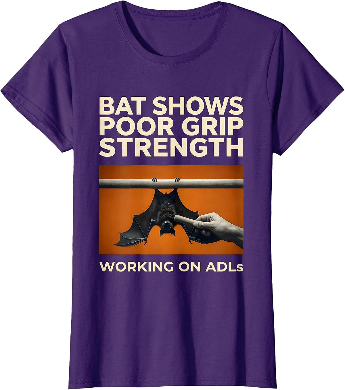 Women's Bat Shows Poor Grip Strength, Working On ADLs Therapist T-Shirt - Purple